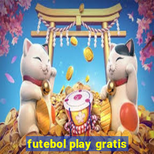 futebol play gratis